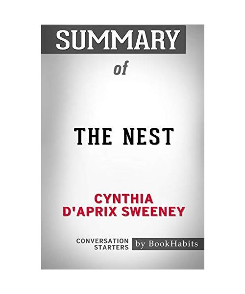 Summary of The Nest by Cynthia D'Aprix Sweeney