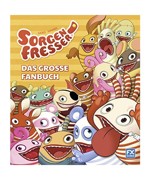 Gerd Hahns Sorgenfresser: Das große Fanbuch