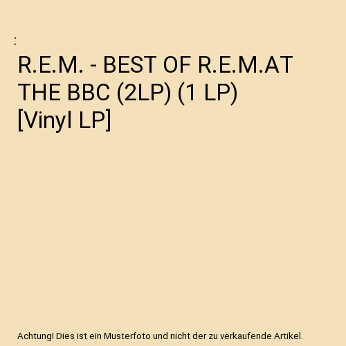 R.E.M. - BEST OF R.E.M.AT THE BBC (2LP) (1 LP) [Vinyl LP]