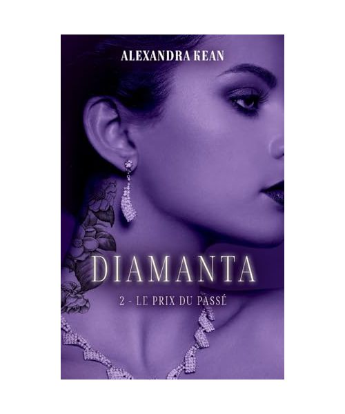 DIAMANTA 2: Le Prix du Passé
