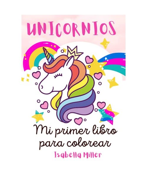 Unicornios – Libro de colorear para niñas y niños: Páginas para colorear con preciosos dibujos de unicornios y afirmaciones positivas para niñas y niños de 4 a 9 años
