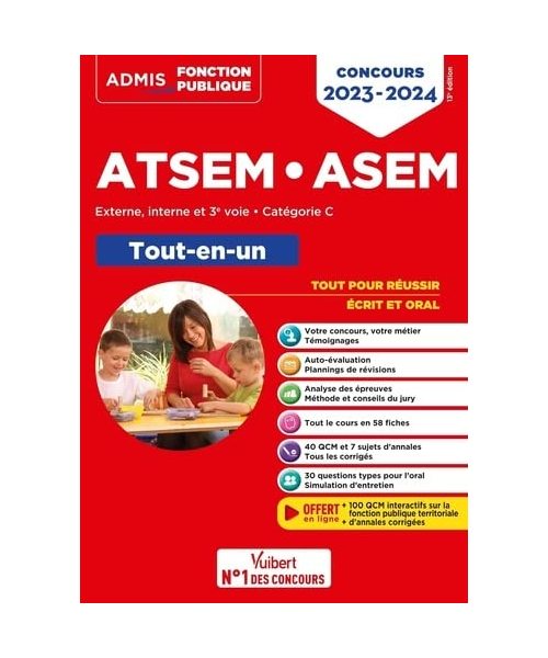 Concours ATSEM et ASEM - Catégorie C - Tout-en-un: Agent (territorial) spécialisé des écoles maternelles - Concours externe, interne, 3e voie - 2023-2024
