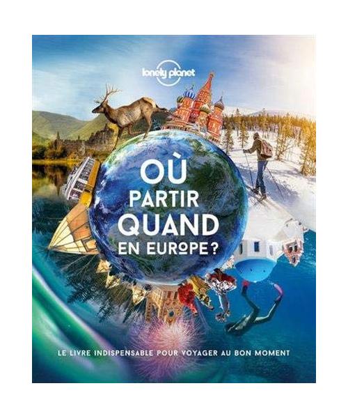 Ou partir quand en Europe ? 1ed