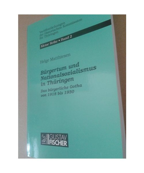 Bürgertum und Nationalsozialismus in Thüringen