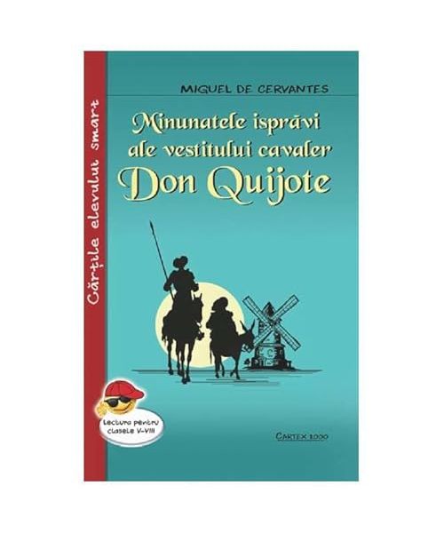Minunatele Ispravi Ale Vestitului Cavaler Don Quijote