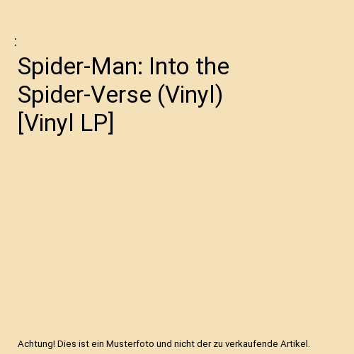 Spider-Man: Into the Spider-Verse (Vinyl) [Vinyl LP]