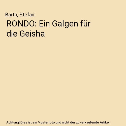 RONDO: Ein Galgen für die Geisha