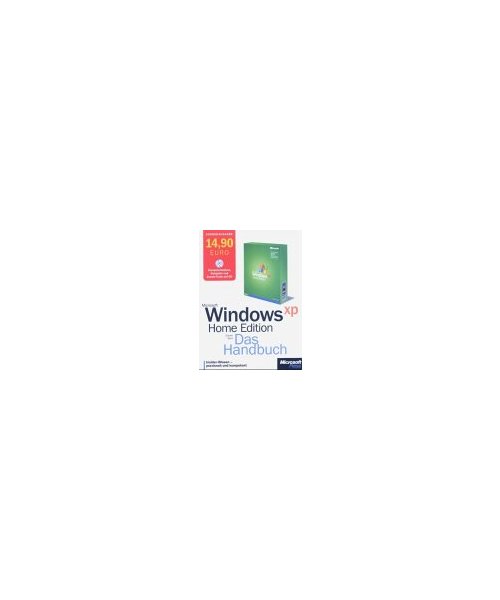 Microsoft Windows XP Home Edition. Das Handbuch. Sonderausgabe.