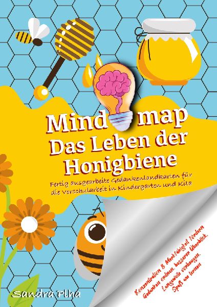 KitaFix-Mindmap Das Leben der Honigbiene  (Fertig ausgearbeitete Gedankenlandkarten für die Vorschularbeit in Kindergarten und Kita)