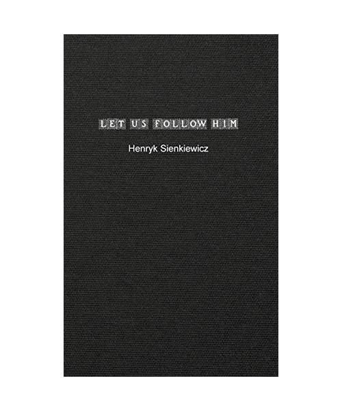 Let us Follow Him