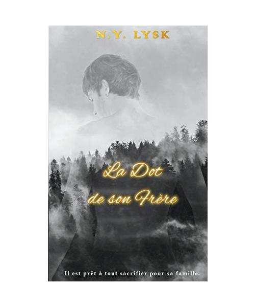 La dot de son frère