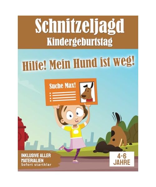 Schnitzeljagd: Hilfe mein Hund ist Weg! Suche Max!: All incl. Schnitzeljagd Set | für 4-6 Jährige, bis zu 8 Kinder