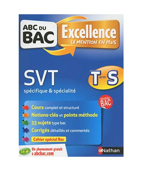 ABC du BAC Excellence Sciences et Vie de la Terre Term S Spe & spe