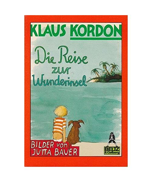Die Reise zur Wunderinsel: Eine fast wahre Geschichte