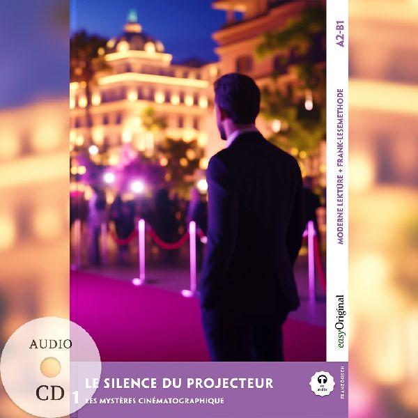 Le Silence du projecteur - Französische Krimi-Lektüre A2-B1 (+ Audio-CD)