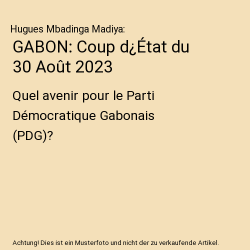 GABON: Coup d'État du 30 Août 2023