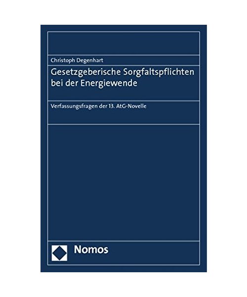 Gesetzgeberische Sorgfaltspflichten bei der Energiewende