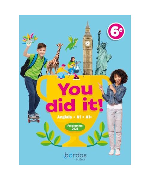 You did it! - Anglais 6e - 2025 - Manuel - élève