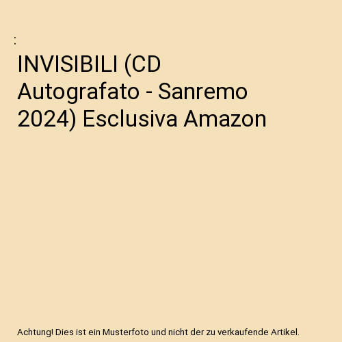 INVISIBILI (CD Autografato - Sanremo 2024) Esclusiva Amazon