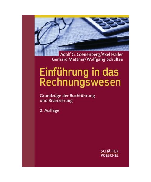 Einführung in das Rechnungswesen: Grundzüge der Buchführung und Bilanzierung