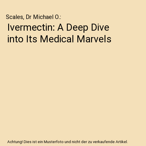 Ivermectin: A Deep Dive into Its Medical Marvels