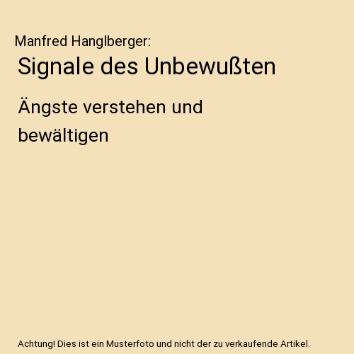 Signale des Unbewußten