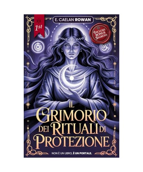IL GRIMORIO PER PRINCIPIANTI: LA BIBBIA ESOTERICA - 6 LIBRI IN 1: Incantesimi, Rituali e Wicca. Dalla Magia, Stregoneria alle Credenze Occulte ed Esoterismo +AUDIOLIBRO su Kybalion & Alchimia Ermetica