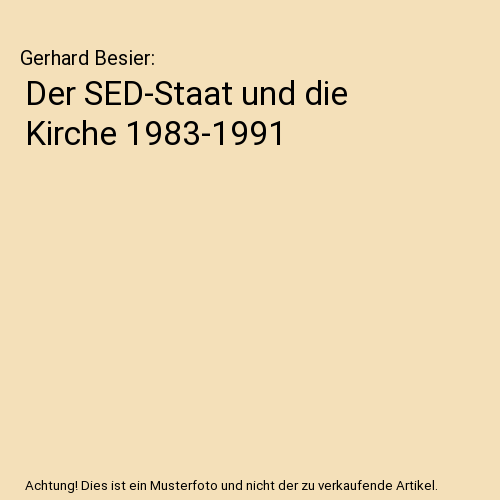 Der SED-Staat und die Kirche 1983-1991