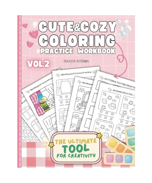 Cute & Cozy Coloring Practice Workbook Vol. 2: Templates for Blending, Shading, Patterns and Textures – Perfect for Color Combos, Landscapes & cozy ... & Cozy Coloring Practice Series, Band 2)