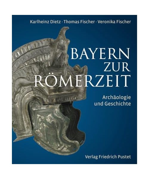 Bayern zur Römerzeit