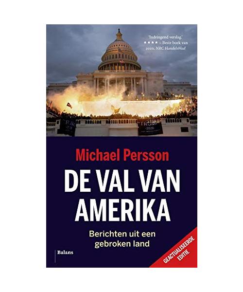 De val van Amerika: berichten uit een gebroken land