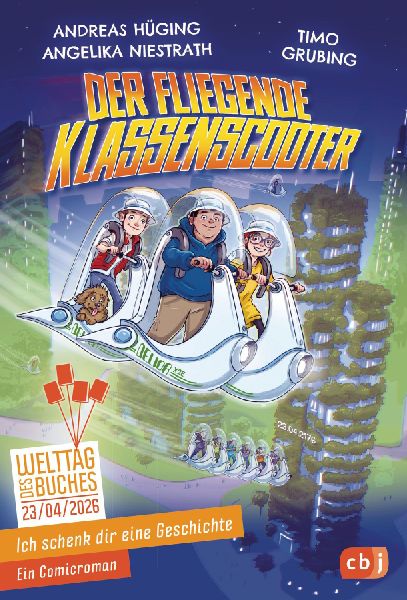 Ich schenk dir eine Geschichte 2026 - Der fliegende Klassenscooter