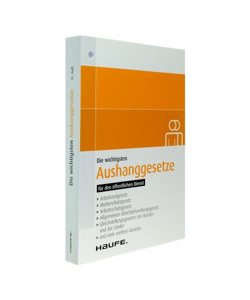 Die wichtigsten Aushanggesetze