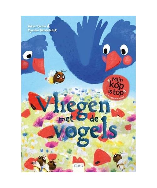 Vliegen met de vogels: over zelfvertrouwen (Mijn kop is top)