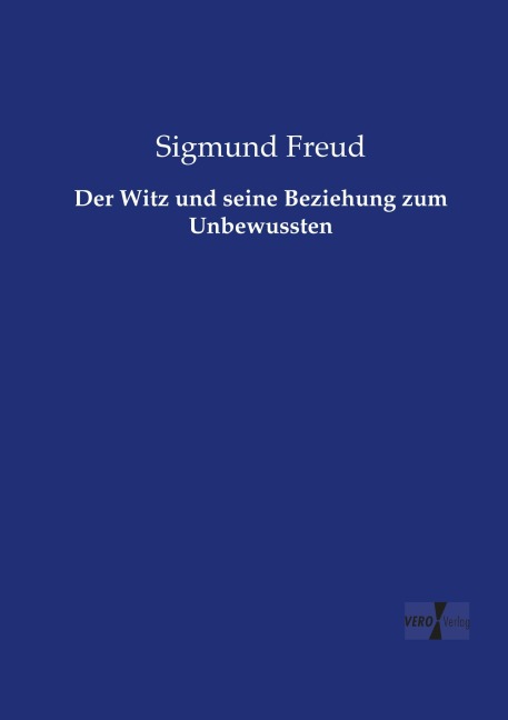 Der Witz und seine Beziehung zum Unbewussten
