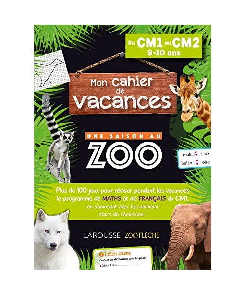 Cahier de vacances UNE SAISON AU ZOO CM1-CM2: Du CM1 au CM2