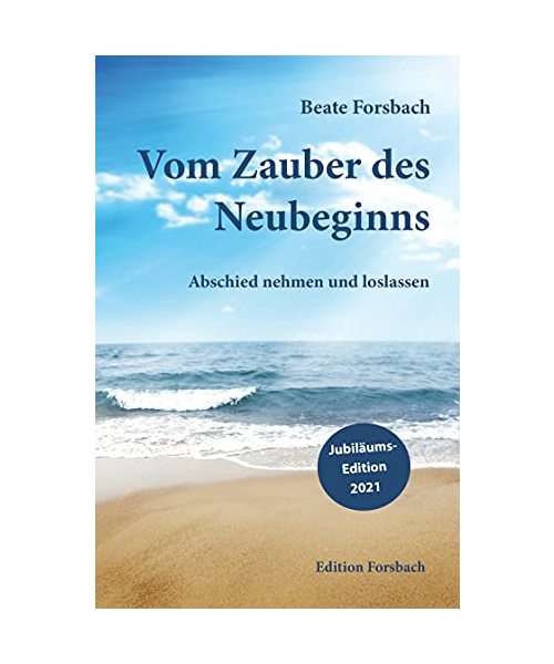 Vom Zauber des Neubeginns
