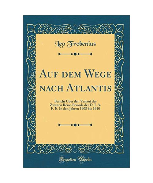 Auf dem Wege nach Atlantis