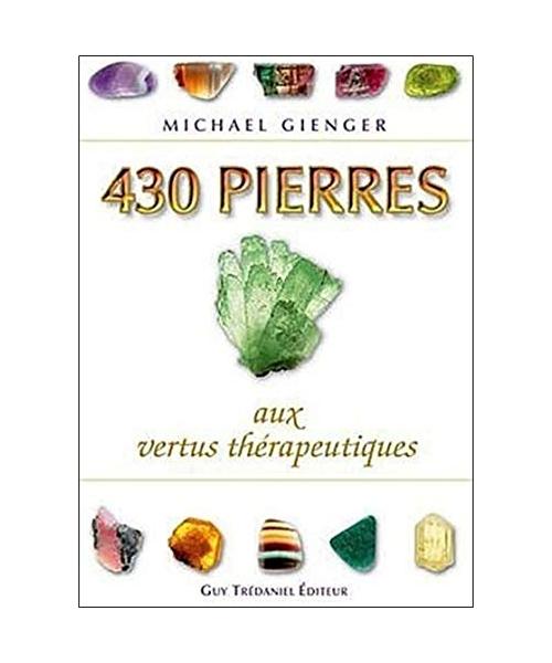 430 pierres aux vertus thérapeutiques