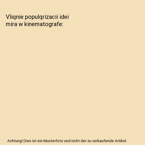 Vliqnie populqrizacii idei mira w kinematografe