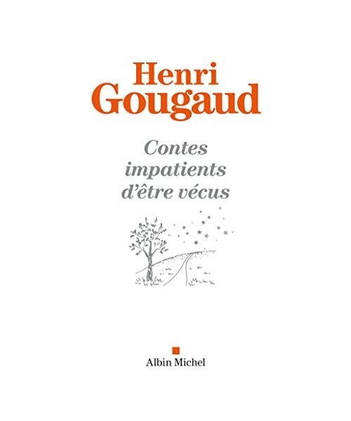 Contes impatients d'être vécus