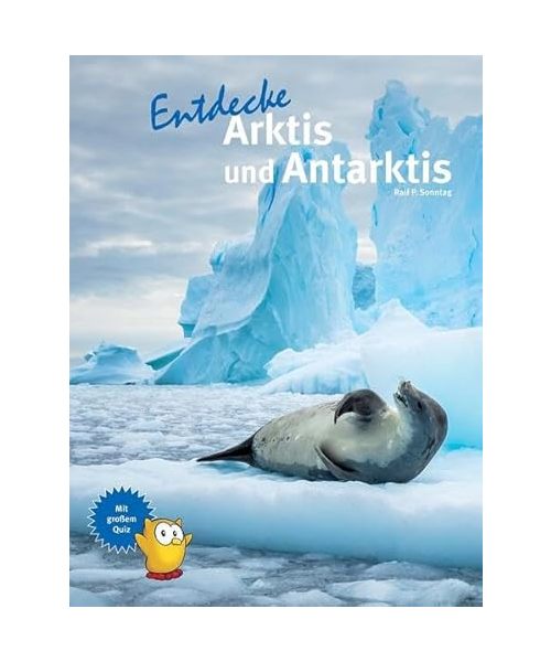 Entdecke Arktis und Antarktis