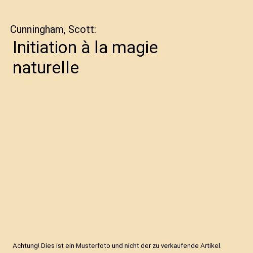 Initiation à la magie naturelle