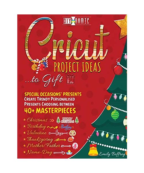 Cricut Project Ideas to Gift | Special Occasions Presents
