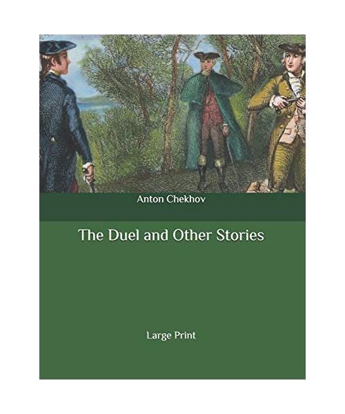 The Duel and Other Stories: Large Print