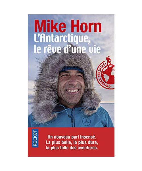 L'Antarctique, le rêve d'une vie