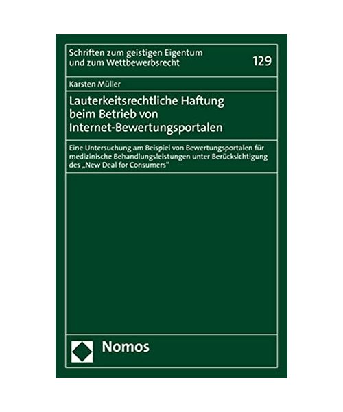 Lauterkeitsrechtliche Haftung beim Betrieb von Internet-Bewertungsportalen
