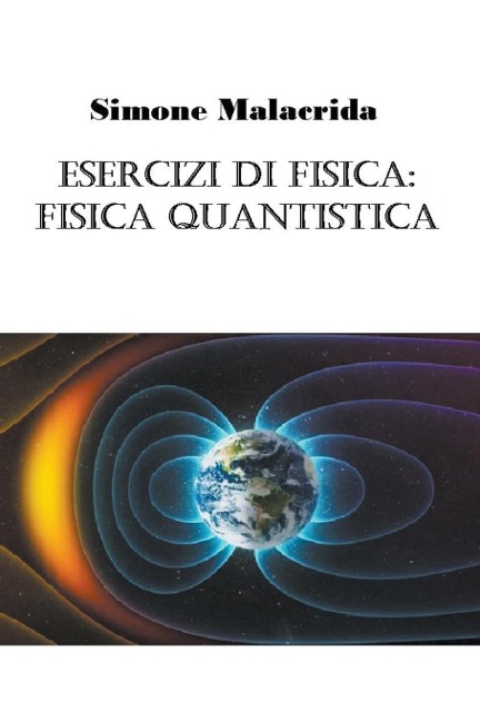 Esercizi di fisica: fisica quantistica