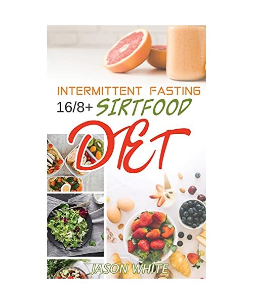 Intermittent Fasting 16/8 + sirtfood diet