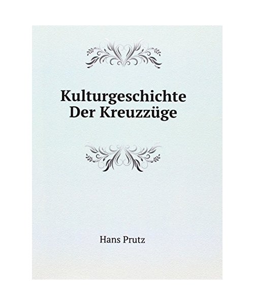 Kulturgeschichte Der Kreuzzüge